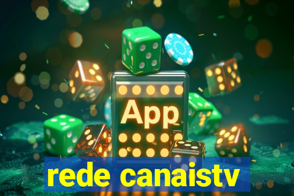 rede canaistv